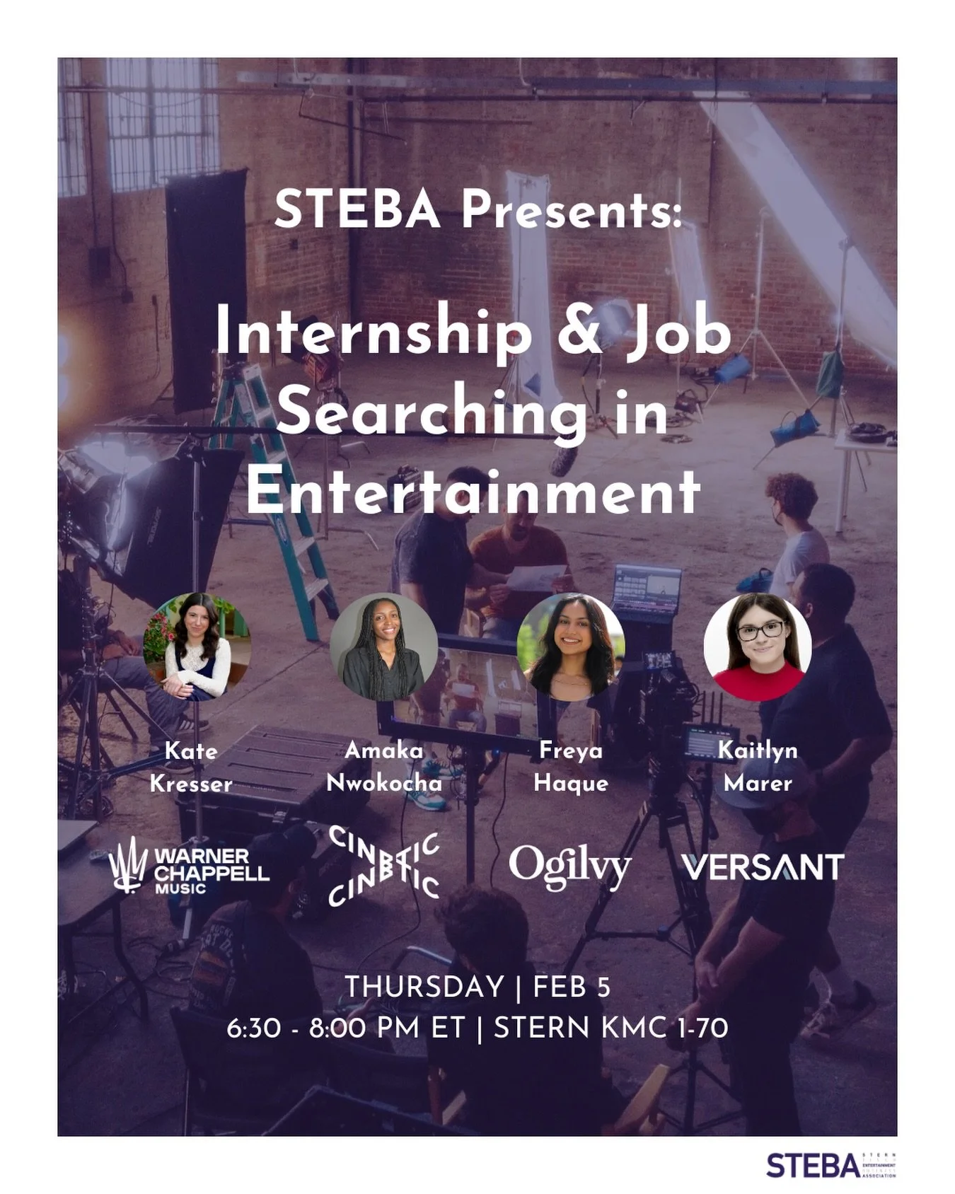 🎬 STEBA presents: Internship &amp; Job Searching in Entertainment💜Join us for an industry panel featuring professionals from Warner Chappell Music, Cinetic, Ogilvy, and Versant as they share real insights on breaking into entertainment, navigating 