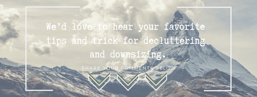We’d love to hear your favorite tips and trick for decluttering and downsizing..png