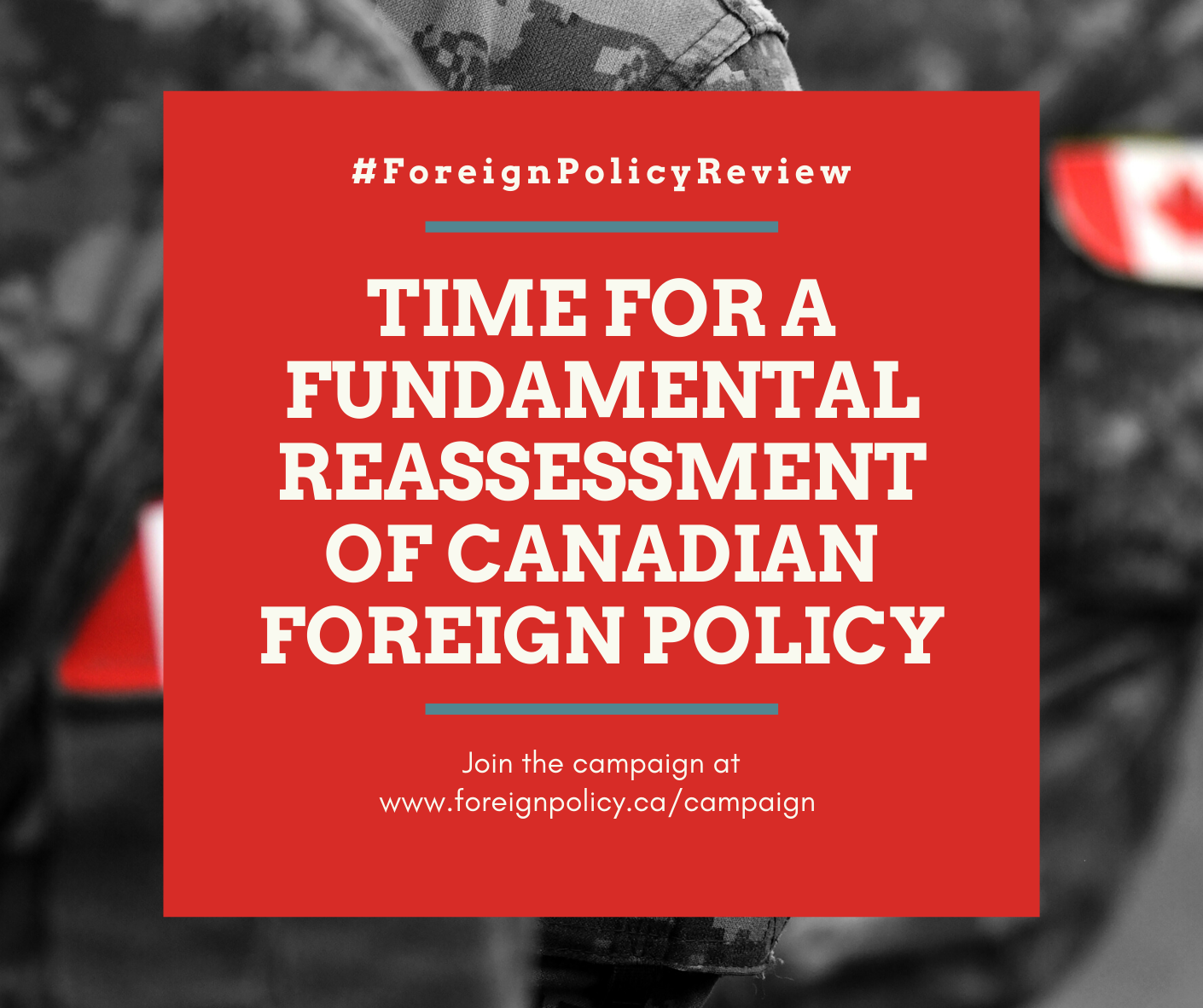 Sign our open letter to Trudeau: Canadians call for  fundamental reassessment of foreign policy 