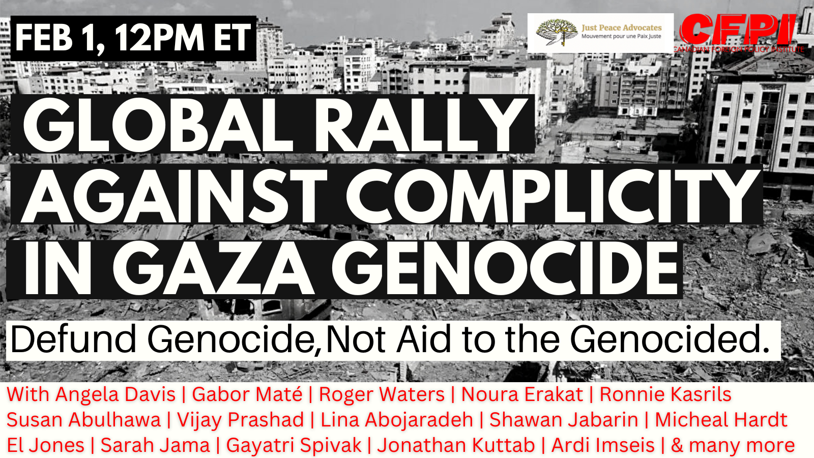 REGISTER: Global Rally Against Complicity in Gaza Genocide: Defund genocide, NOT aid to the genocided