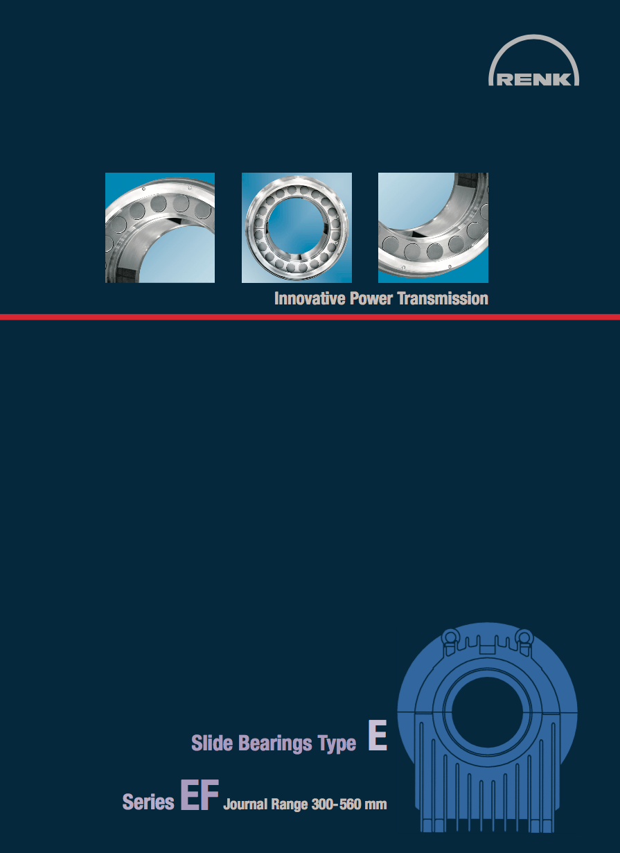 E-Type Bearing - EFShaft Diameters&nbsp;300 - 560mm