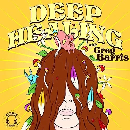 Deep Healing with Greg Barris