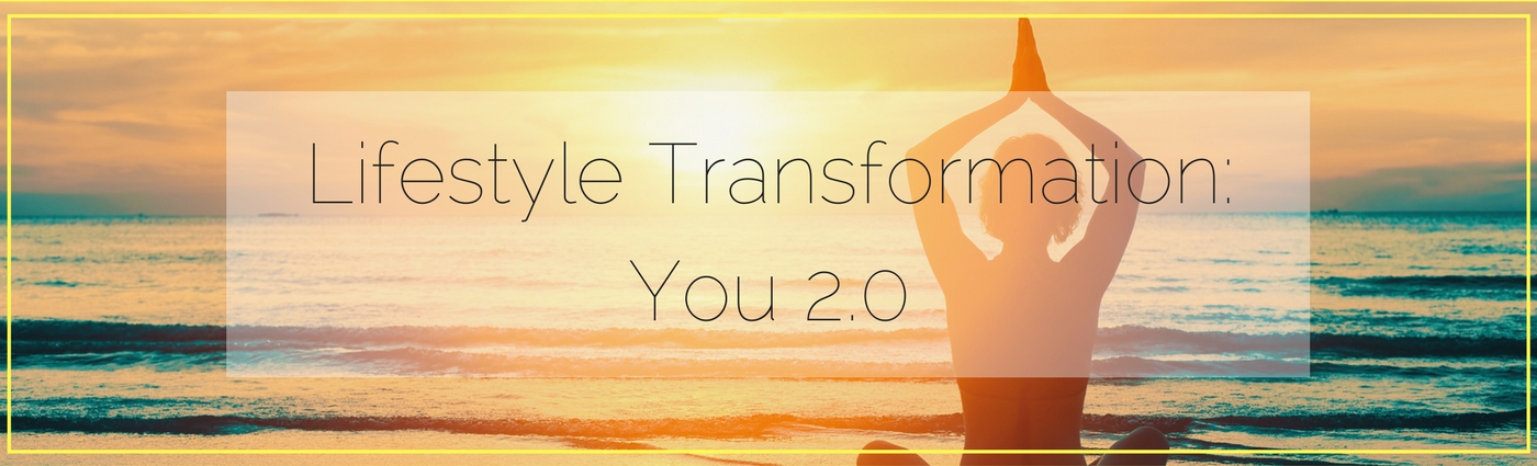 Lifestyle Transformation_ You 2.0.jpg