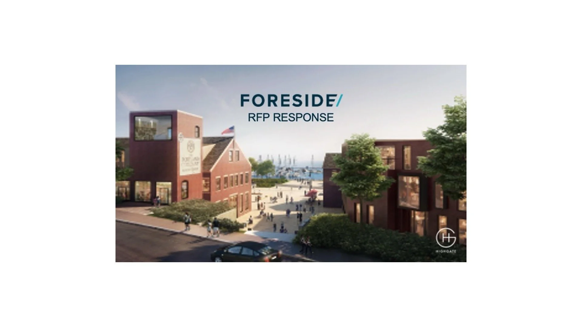Highgate Portland Foreside RFP response
