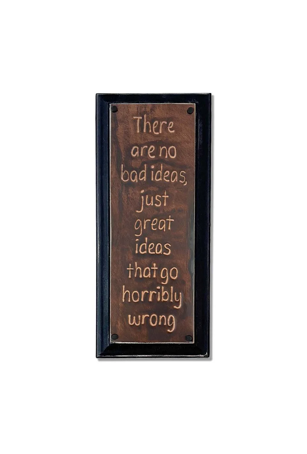 no bad ideas_great ideas go horribly wrong_3x8_S_LR_TN.jpg