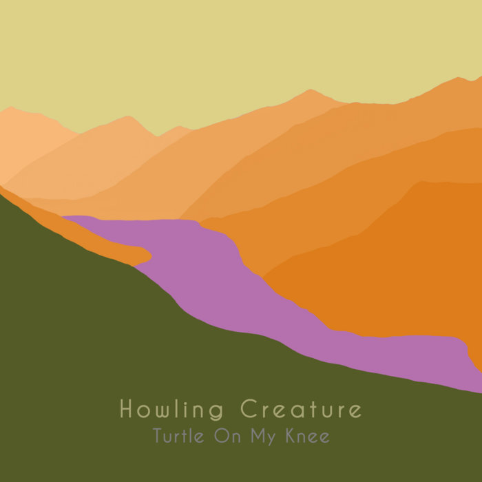 Turtle On My Knee - Howling Creature