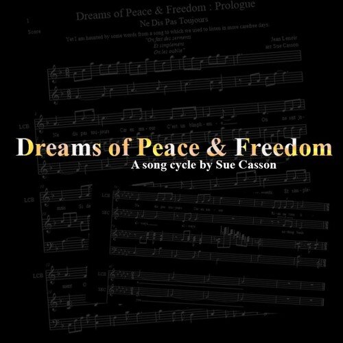 Sue Casson - Dreams of Peace & Freedom