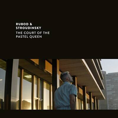 Rubod & Stroudinsky - The Court Of The Pastel Queen