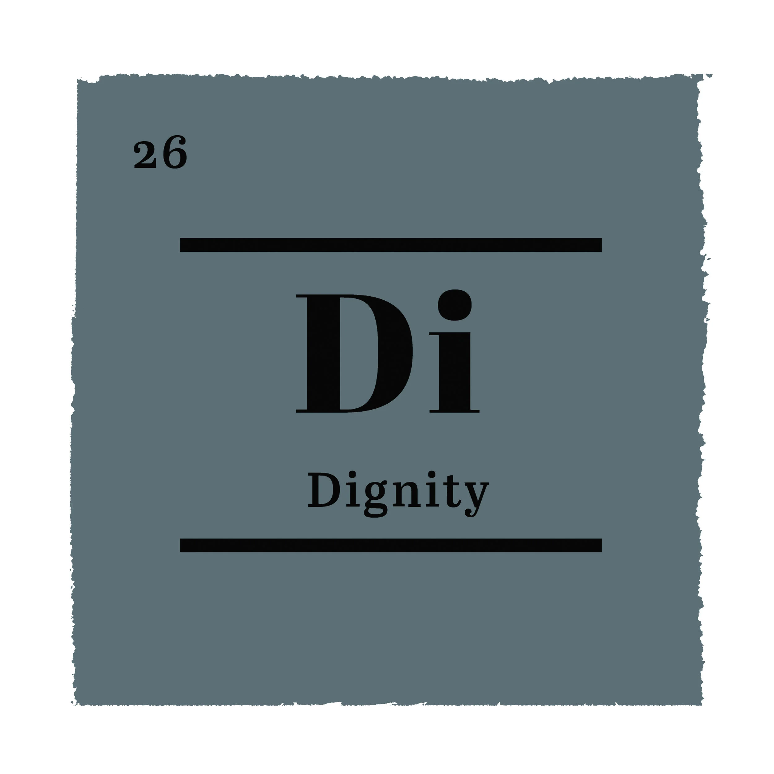 Dignity