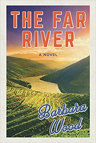 The Far River - Barbara Wood