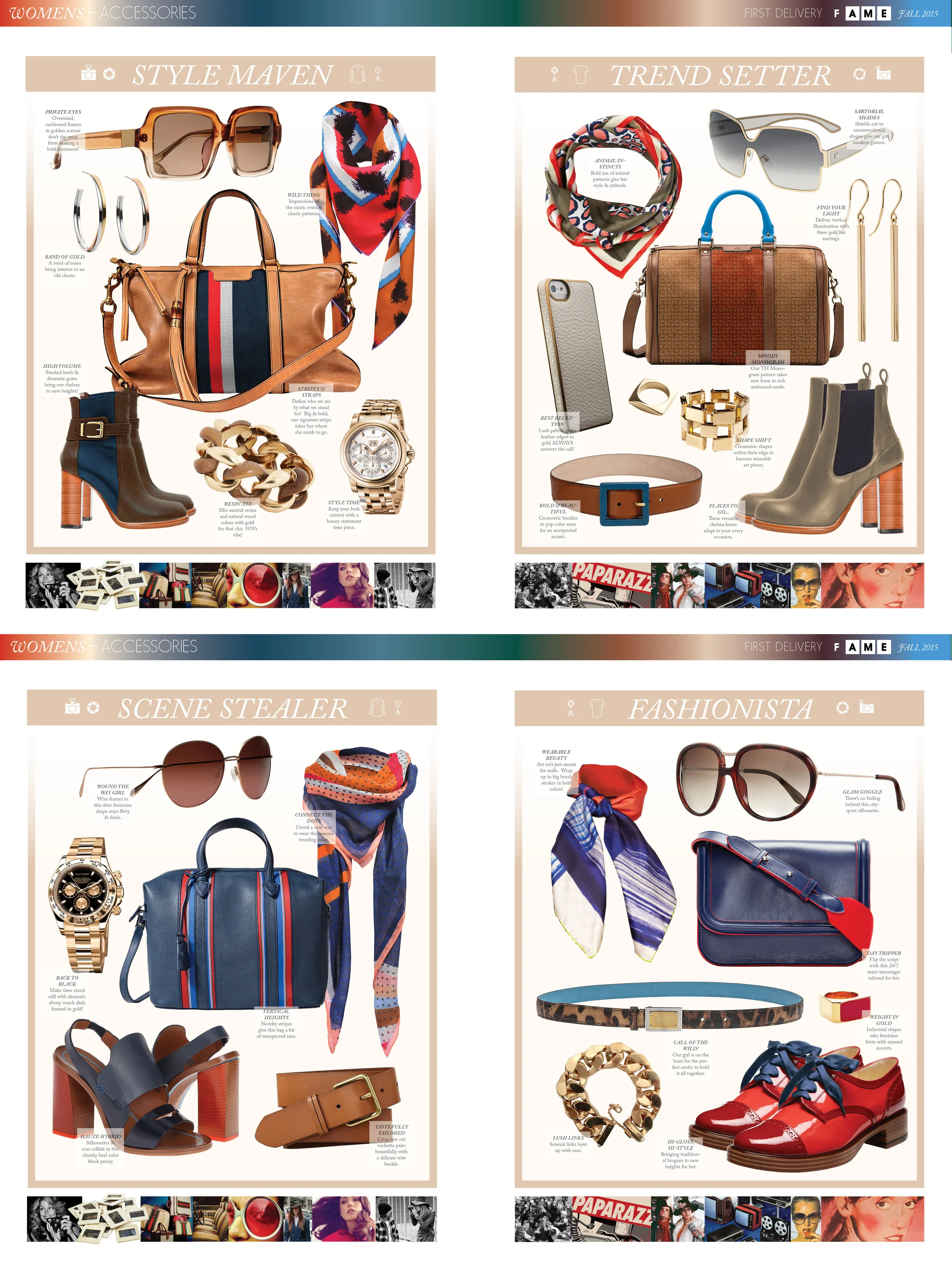  First delivery,  Fashion,  recalls the Seventies and the introduction of street fashion photography as we know it today &amp; the influence of Jacquelyn Kennedy at that time.&nbsp; Red, White and Blue receives a vintage cast along with the addition 