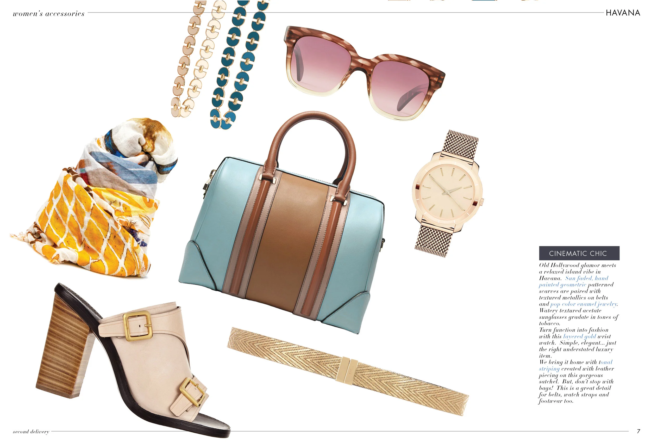  Second delivery discovers the island city of  Havana &nbsp;with its weathered colonial architecture. &nbsp;Golden hues and sun kissed pastels create a cinematic backdrop. &nbsp;The 1950s automobiles inspire silhouettes and color while recieving a mo