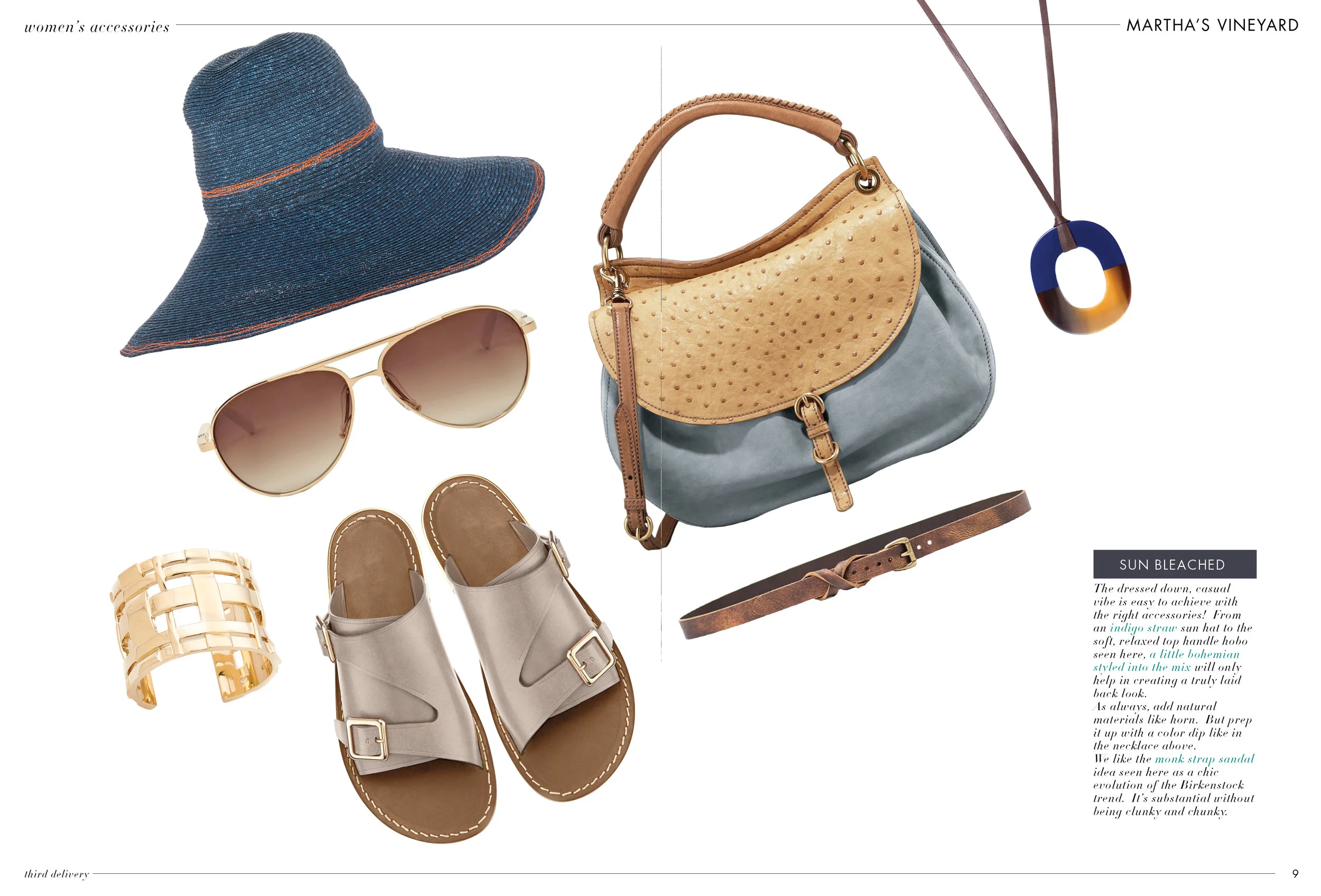  Third delivery leads us to beautiful  Martha’s Vineyard . &nbsp;With a nod to &nbsp;American heritage, the natural beauty of this island creates a backdrop of natural sand and earth tones, punctuated by shades of blue that are inspired by the sea. &