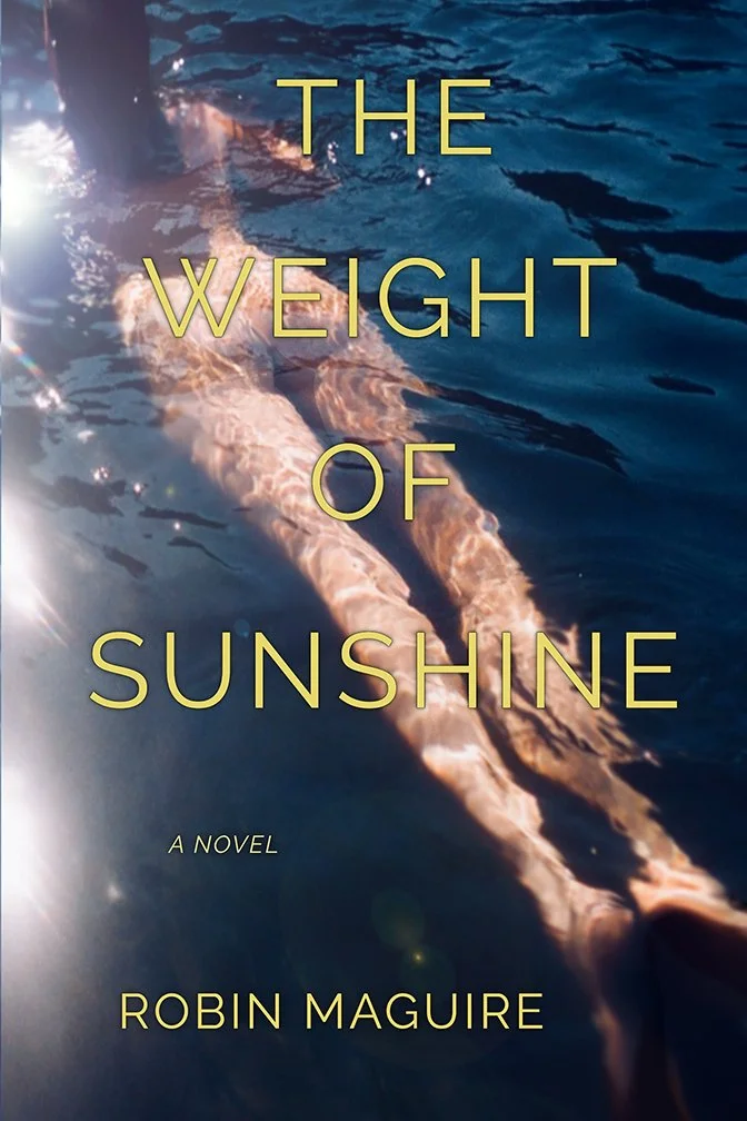 Book cover titled 'The Weight of Sunshine' by Robin Maguire, showing a person swimming in the water with sunlight reflecting on the surface.
