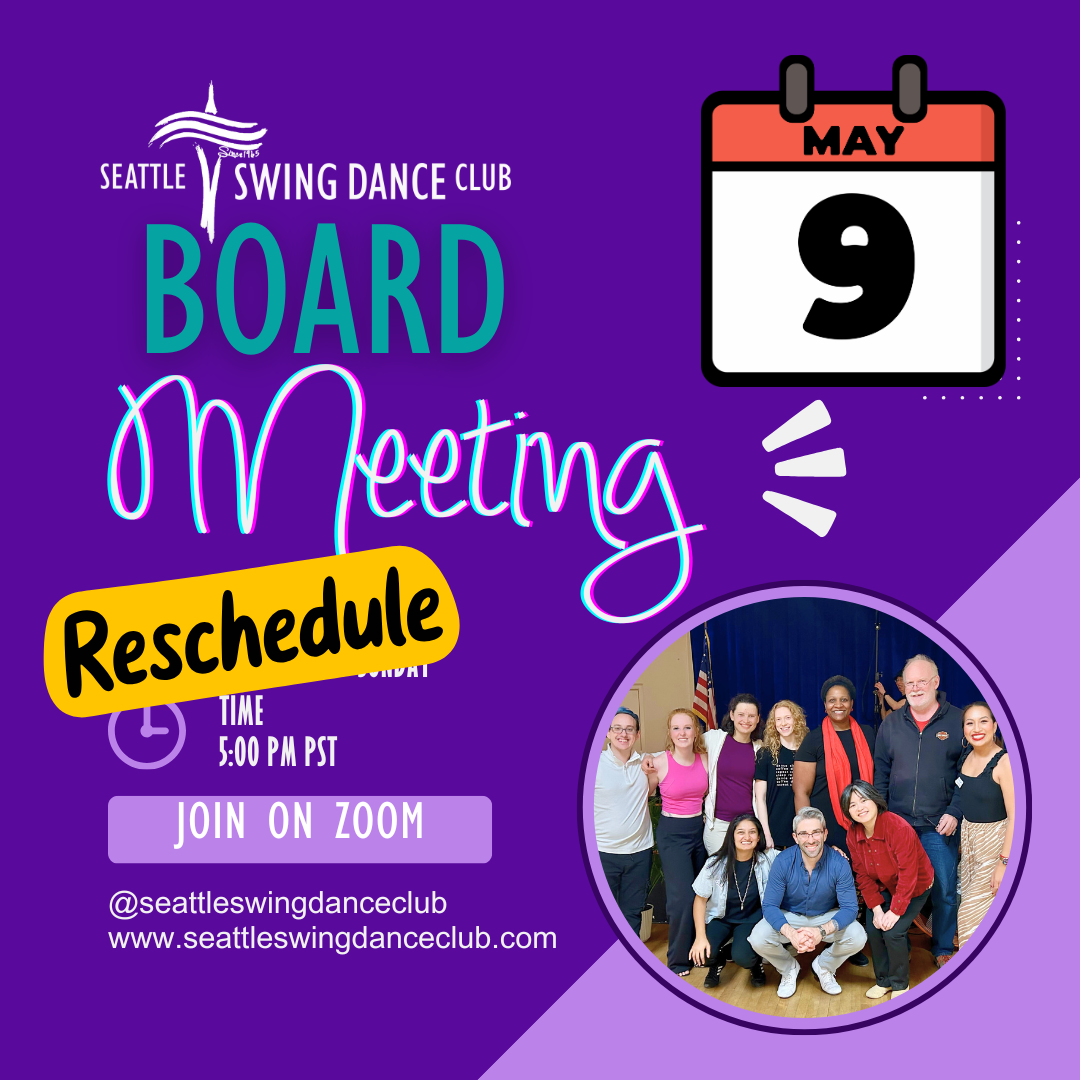 Rescheduled: Seattle Swing Dance Club Board Meeting MAy