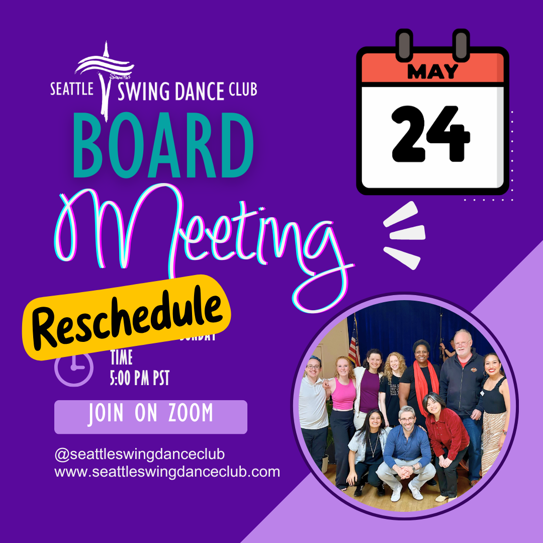 Rescheduled: Seattle Swing Dance Club Board Meeting MAy