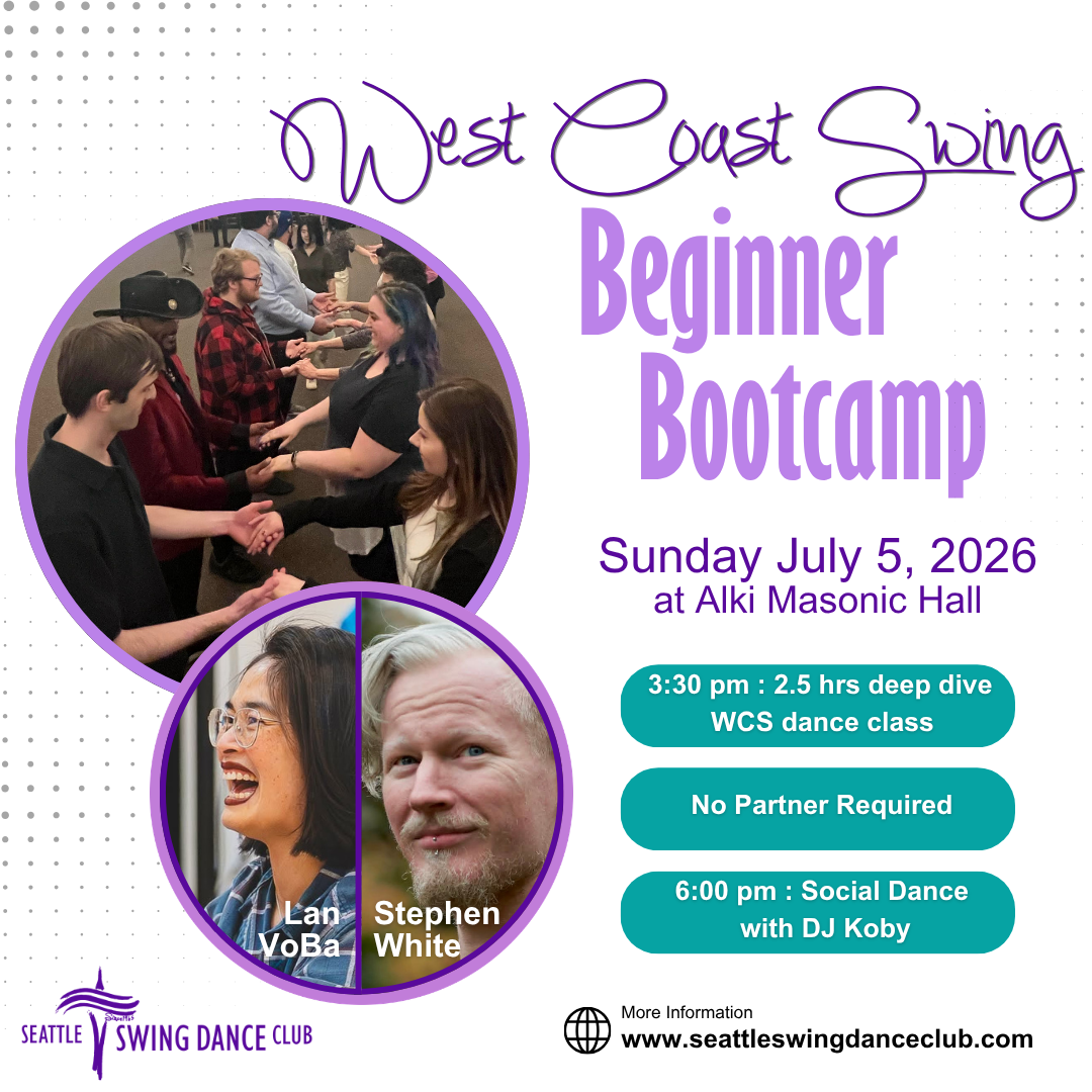 Seattle West Coast Swing Beginner Bootcamp with Lan VoBa and Champion Stephen White and Social Dance with DJ Koby
