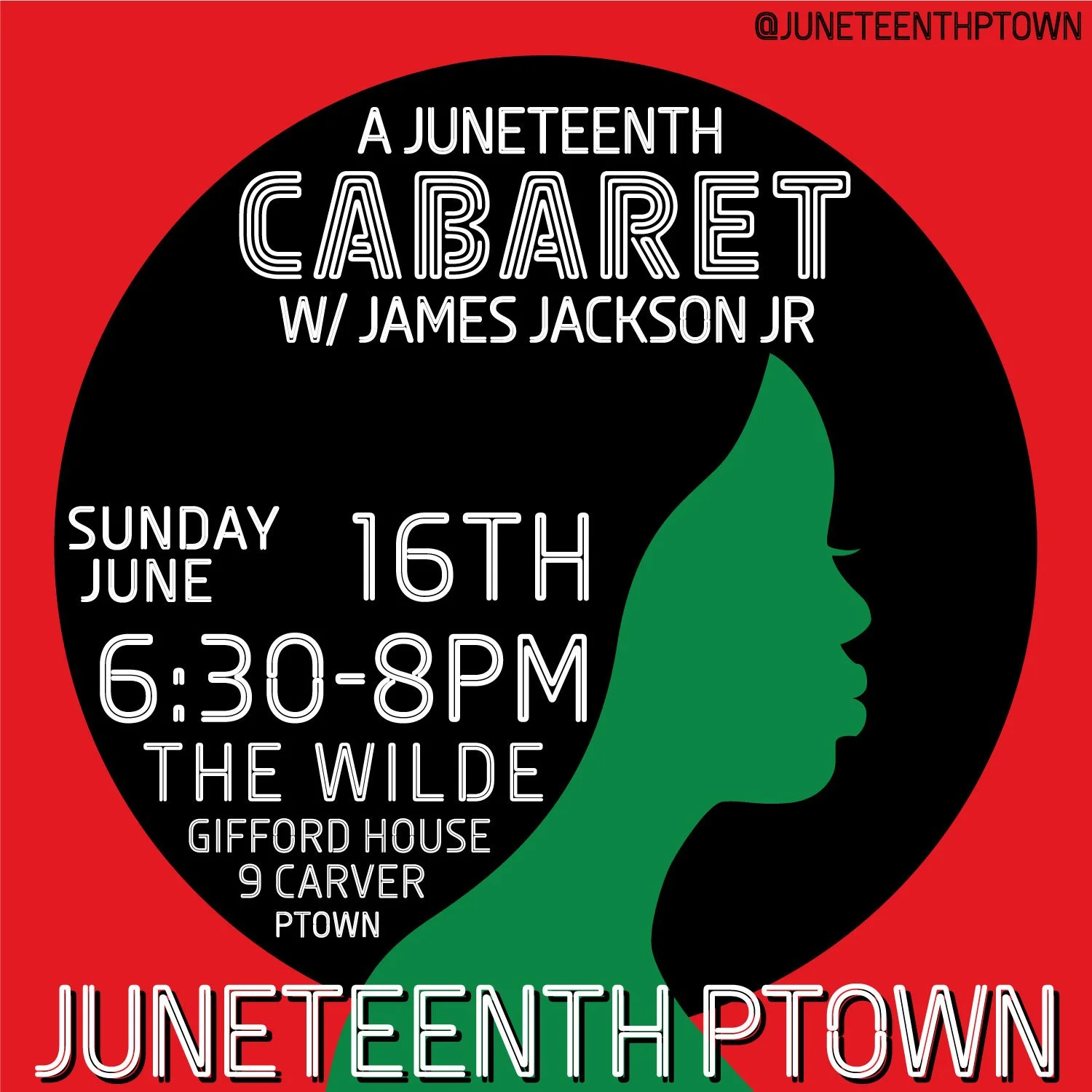 A Juneteenth Cabaret — The Wilde in Provincetown, MA (6/16)
