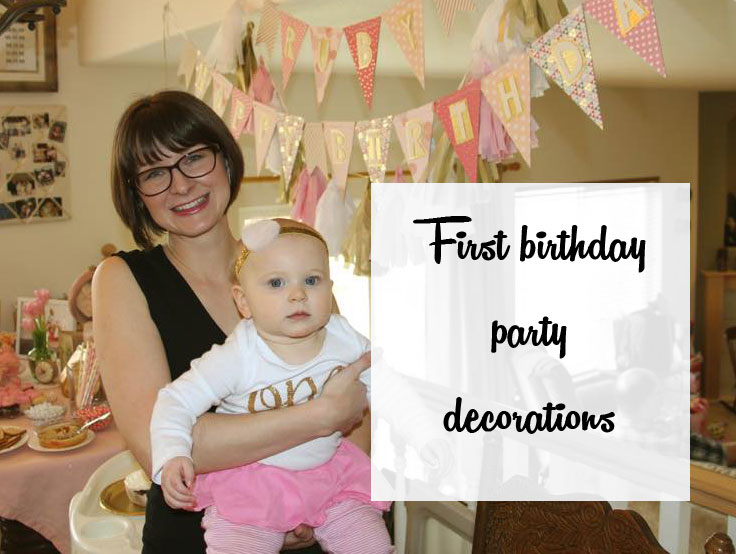 1st Birthday Party Decorations Diy