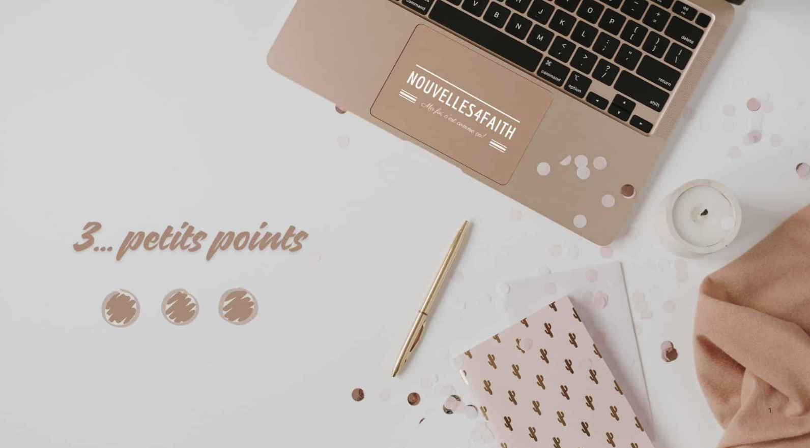 3… petits points
