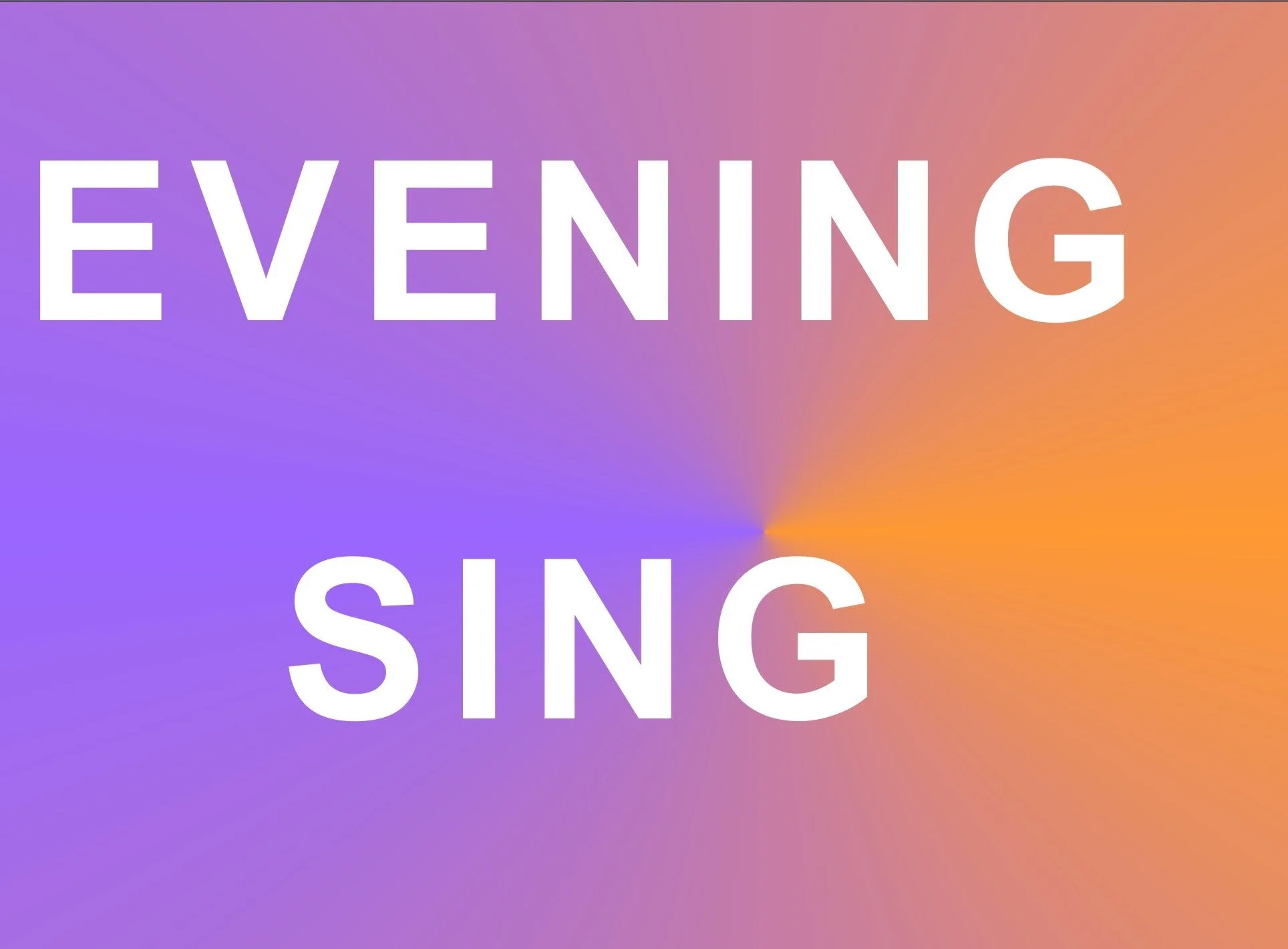 Evening Sing
