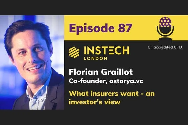 Florian Graillot, C-founder, astorya.vc; What insurers want - an investor's view