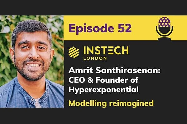 Amrit Santhirasenan: CEO &amp; Founder of Hyperexponential - modelling reimagined
