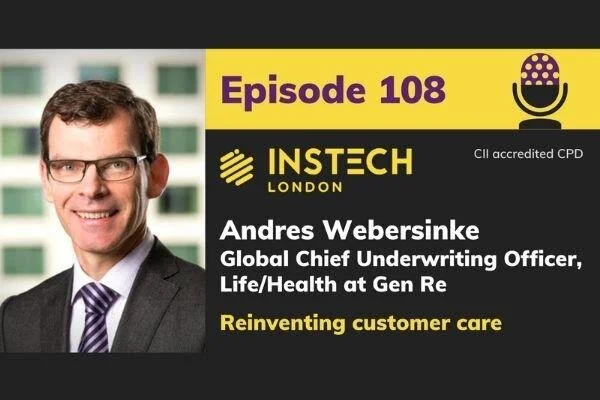 Andres Webersinke: Global Chief Underwriting Officer, Life/Health at Gen Re: Reinventing customer care