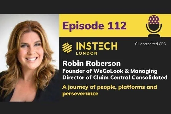 Robin Roberson: Founder of WeGoLook &amp; Managing Director of Claim Central Consolidated: A journey of people, platforms and perseverance