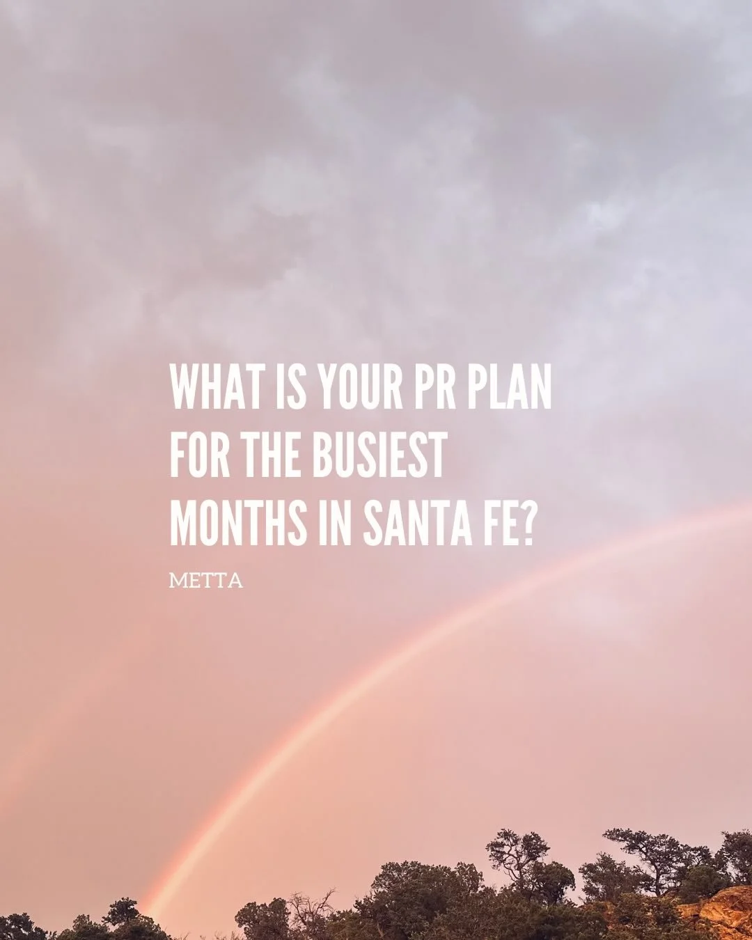 Having a solid public relations plan and a representative is especially important in the summer months when travelers and travel journalists are more likely to be in Santa Fe. 

With a compressed event season, competition for visibility is intense. A