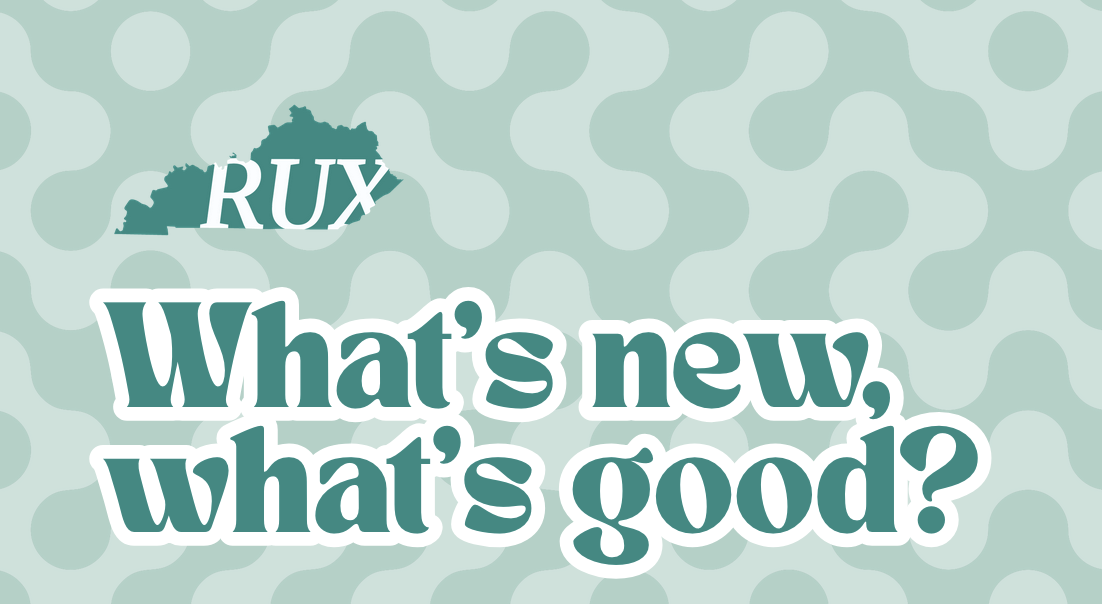 What's New, What's Good? RUX Monthly Meetup