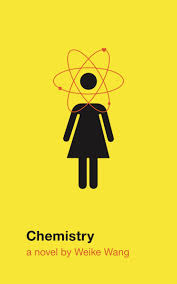 hemistry by Weike Wang.jpeg