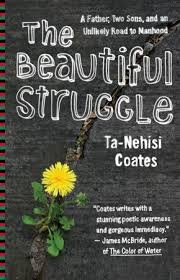 Afternoon Literary Seminar: The Beautiful Struggle, Ta-Nehisi Coates