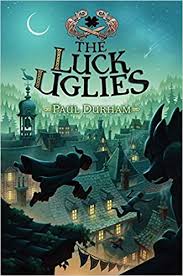The Luck Uglies by Paul Durham.jpeg