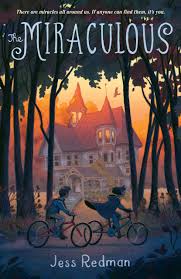 The Miraculous by Jess Redman.jpeg