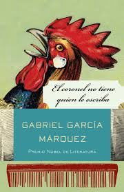 El Coronel No Tiene Quien Le Escriba - Gabriel García Márquez.jpeg