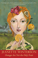  Evening Literary Seminar: Oranges Are Not the Only Fruit by Jeanette Winterson