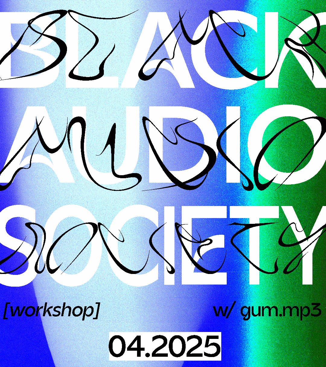 Black Audio Society [workshop] - Session 3