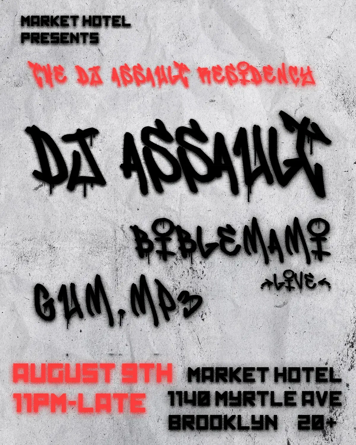 gum.mp3 w/ DJ Assault @ Market Hotel