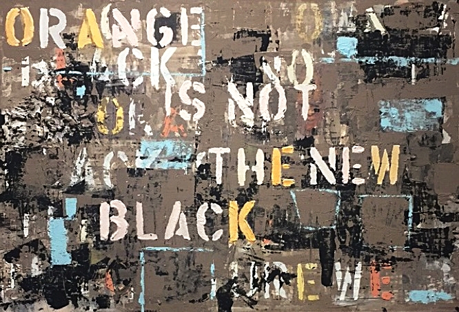 "Orange is NOT the New Black"
