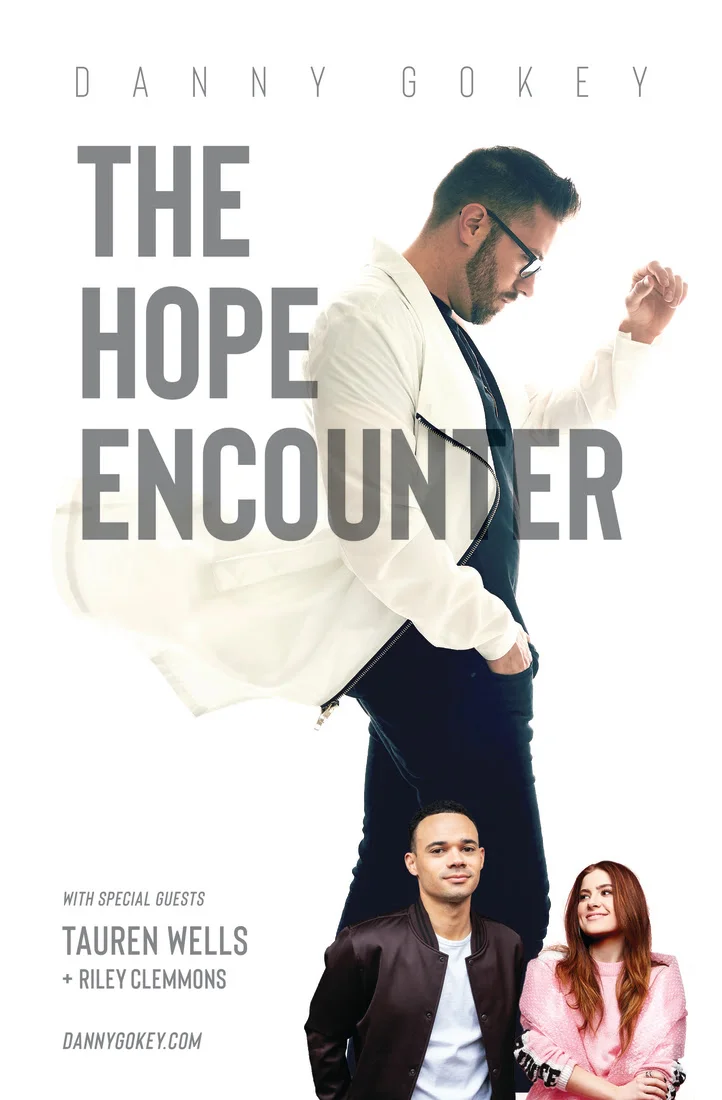   Danny Gokey Announces His First-Ever Headline Tour  The Hope Encounter 
