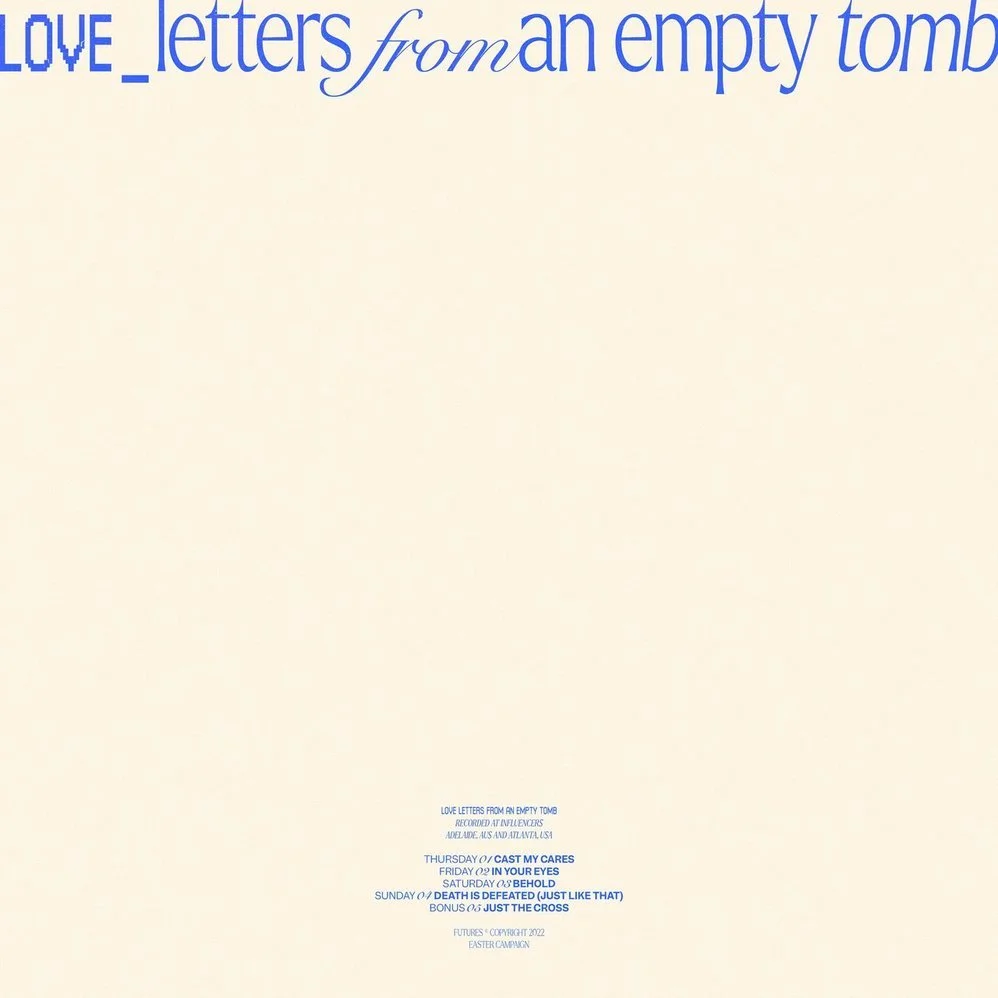 FUTURES WORSHIP ANNOUNCES SPECIAL EASTER EP LOVE LETTERS FROM AN EMPTY TOMB