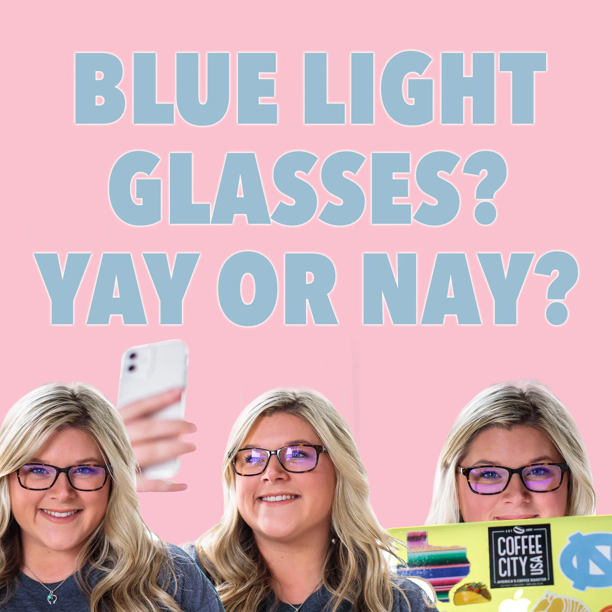 BLUE LIGHT GLASSES? YAY OR NAY?