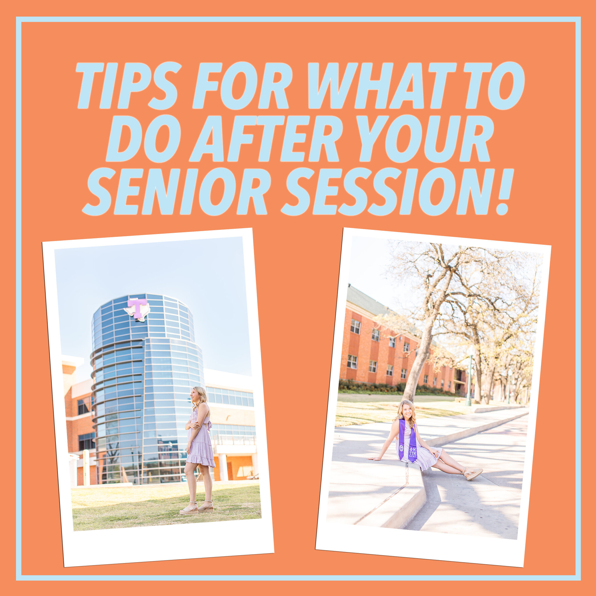 What To Do After Your Senior Session!
