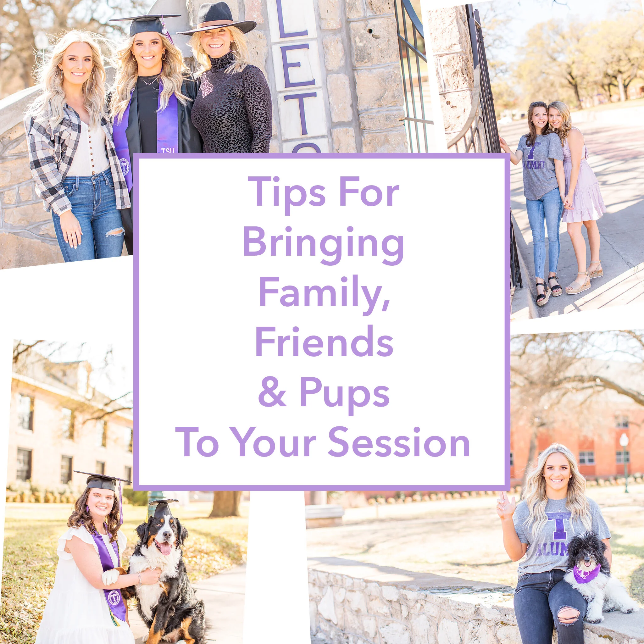 Tips For Bringing Family, Friends &amp; Pups To Your Session