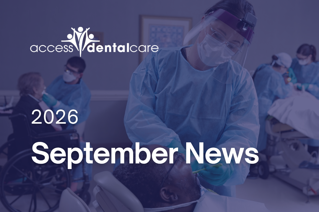 September 15 2026 | What’s happening at Access Dental Care 