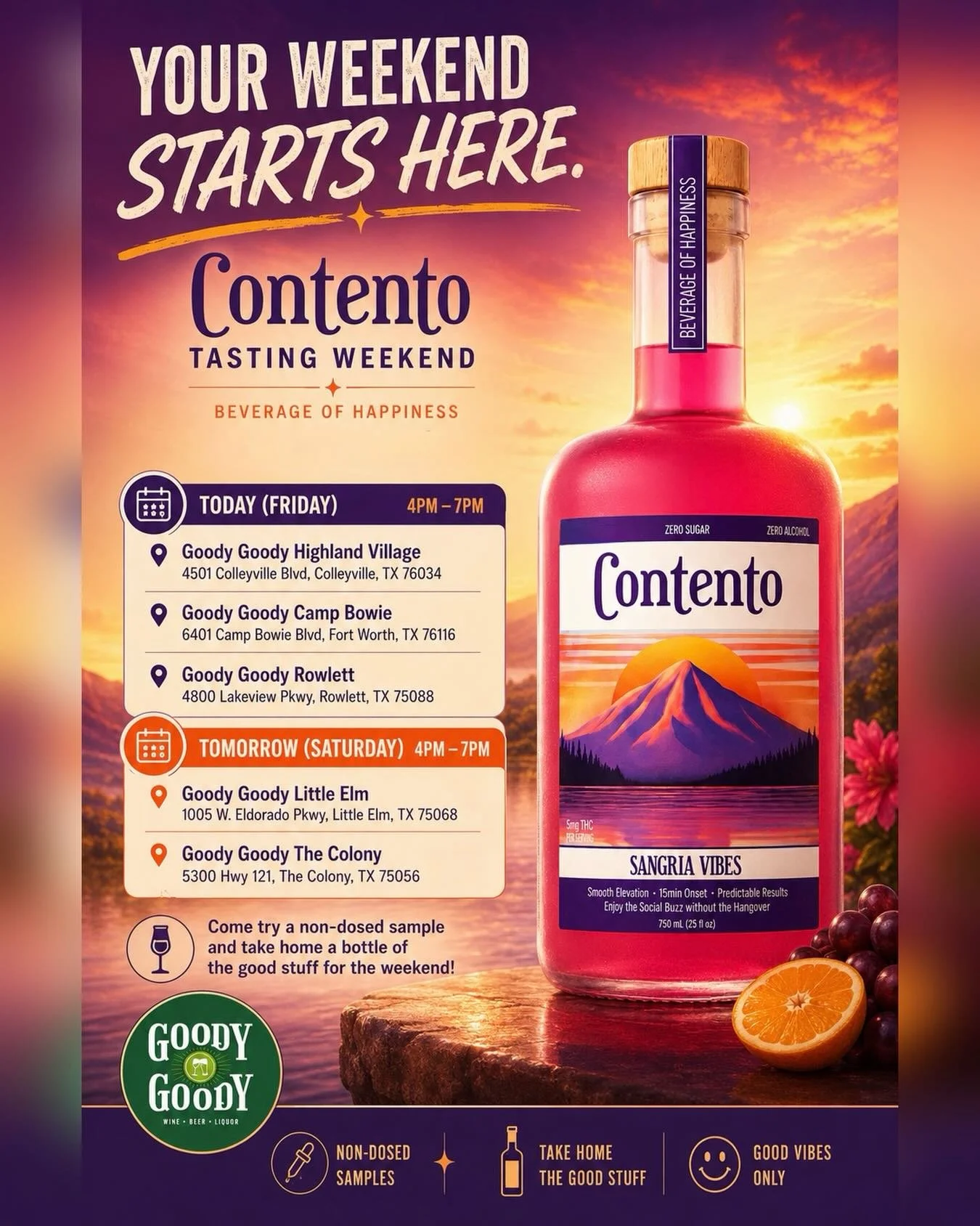 Tasting weekend is live!

Five Goody Goody locations across DFW, Friday and Saturday, 4&ndash;7PM. 

Come try a non-dosed sample and take home a bottle for the weekend. 

See you out there. 😎😎😎😎😎
@goodygoodybev