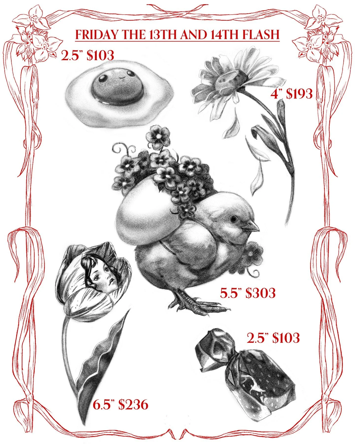 ✦✦ FRIDAY THE 13TH AND 14TH FLASH TATTOO DEALS ✦✦

Hey everyone, I'm offering these designs at a discount on the 13th and 14th! At these sizes and prices, they're a steal of a deal! 
Placement is for arms and legs ONLY. These are available by APPOINT
