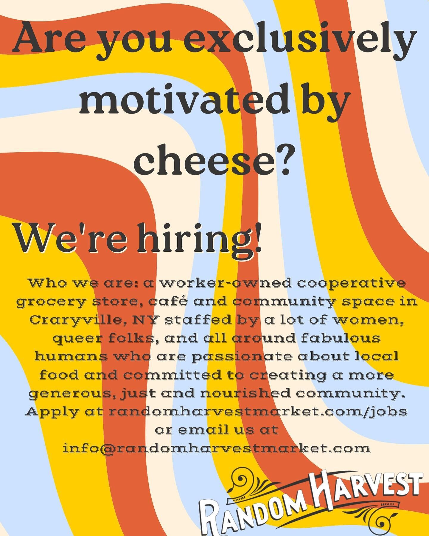 Looking for our fellow turophiles! 🧀 

We are hiring for the market right now. Duties include but are not limited to- checking people out (if you know what I mean 😉), stocking shelves with our delicious local products, becoming friends with our far