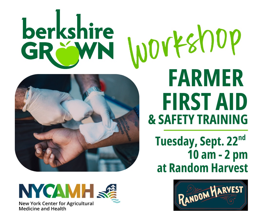 Farmer First Aid & Safety Training with NYCAHM Hosted By Berkshire Grown